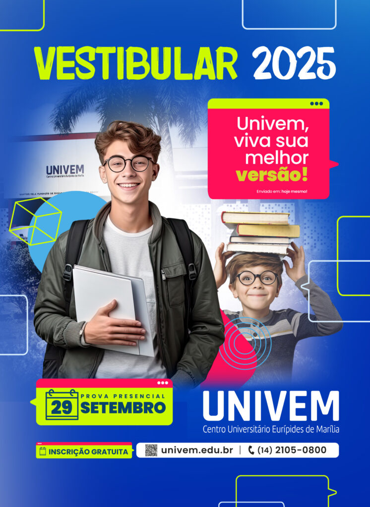 Cartaz do Vestibular 2025 do UNIVEM com chamada para inscrição gratuita e destaque na campanha 'Viva sua Melhor Versão'